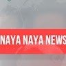 Naya Naya News