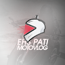 EHS PATI MOTOVLOG