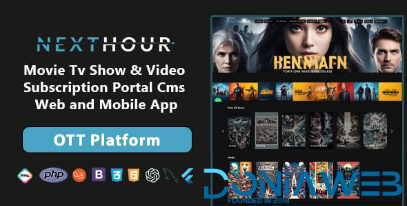 Next Hour - Movie Tv Show & Video Subscription Portal Cms Web and Mobile App